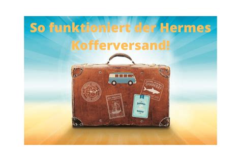 hermes kofferversand reha|Hermes bote gepäck versand.